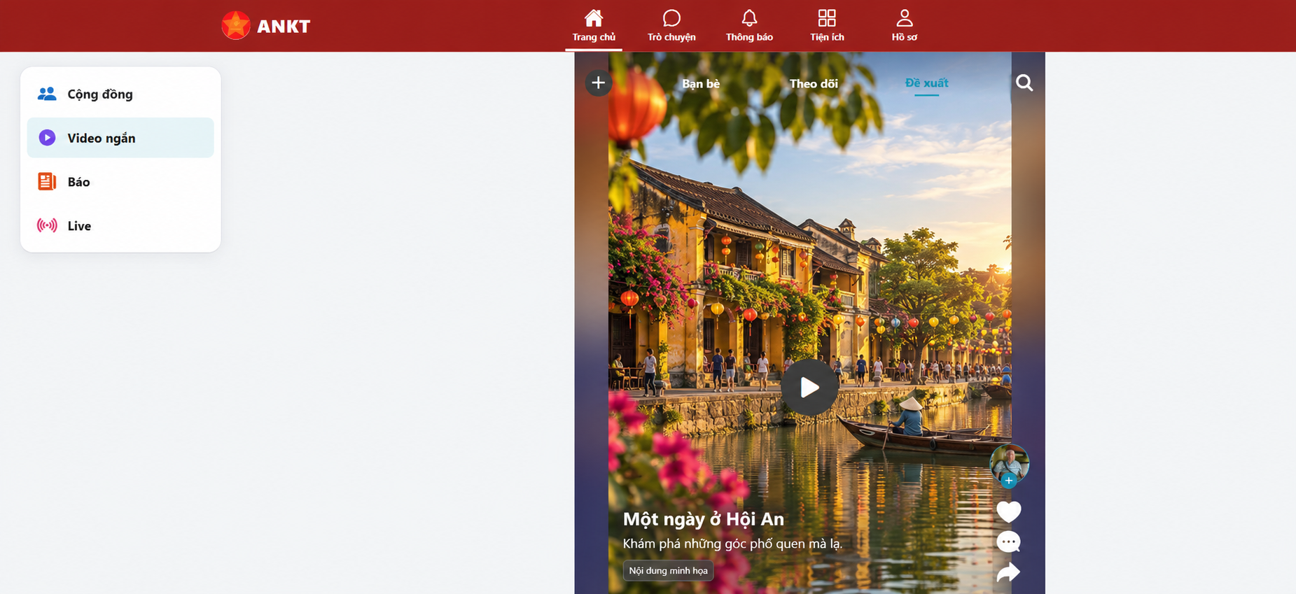 Giao diện Video ngắn ANKT với cảnh Hội An làm nội dung minh họa.